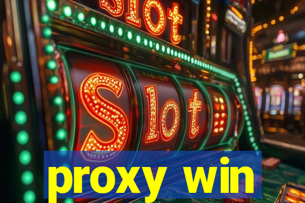 proxy win